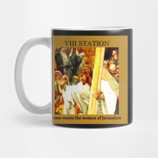 Stations of the Cross -  Via Crucis #8 of 15 Mug